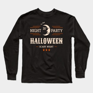 Night 31ST Party Long Sleeve T-Shirt